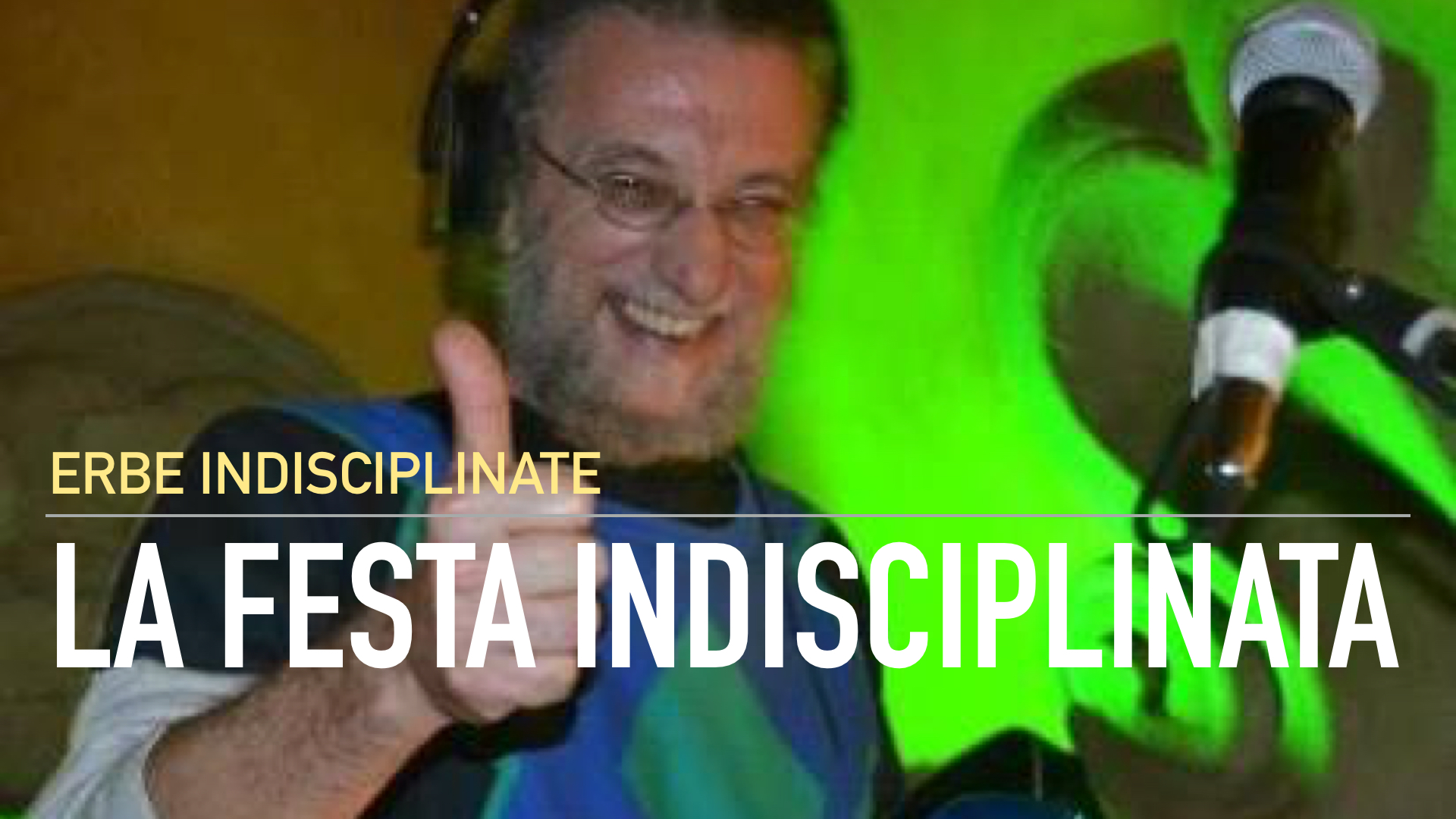 La Festa Indisciplinata
